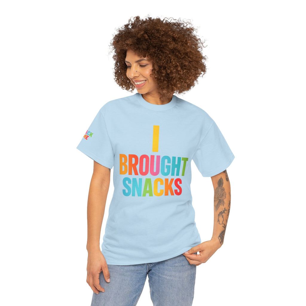 T-Shirt — "I Brought Snacks" Colorful Funny Graphic Tee