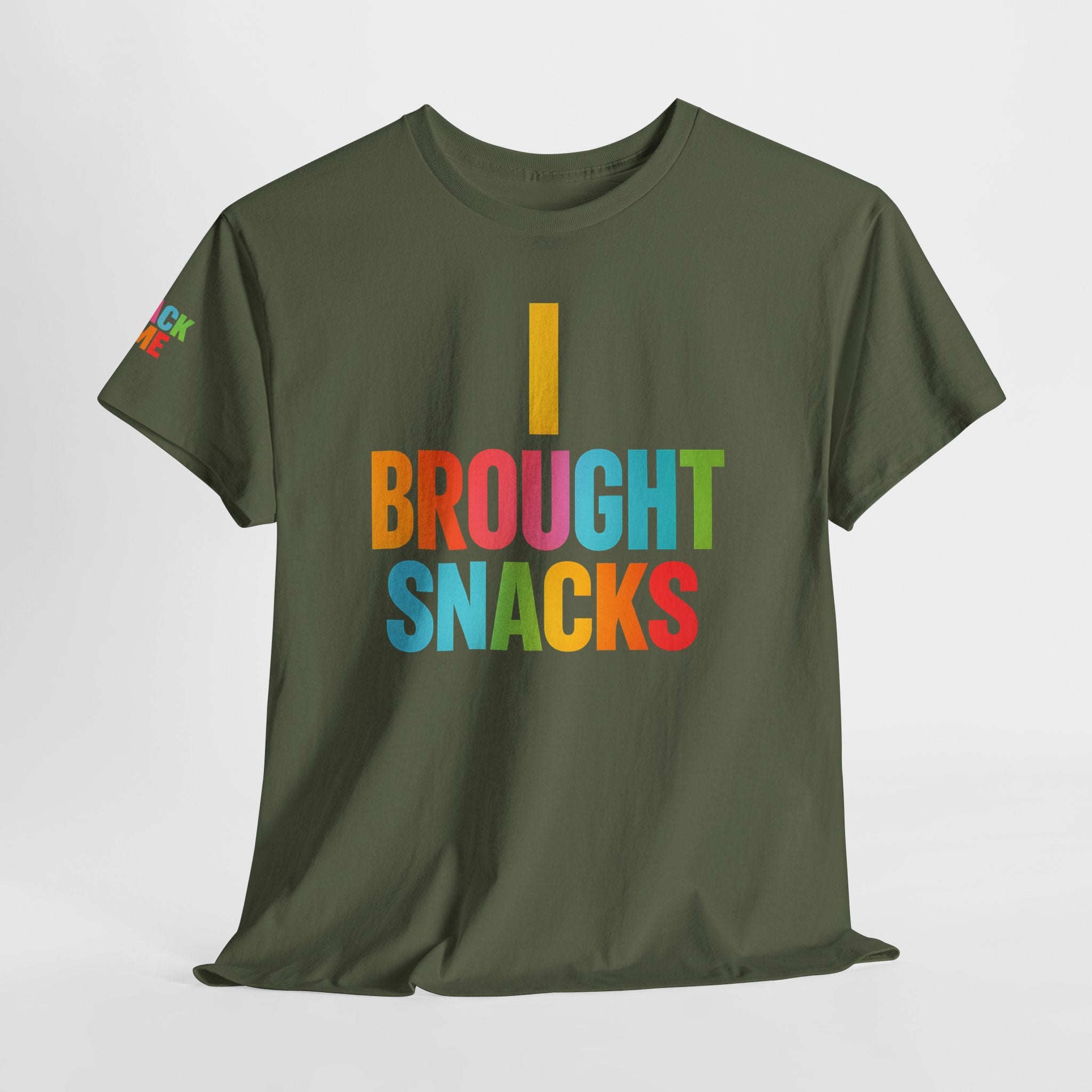 T-Shirt — "I Brought Snacks" Colorful Funny Graphic Tee