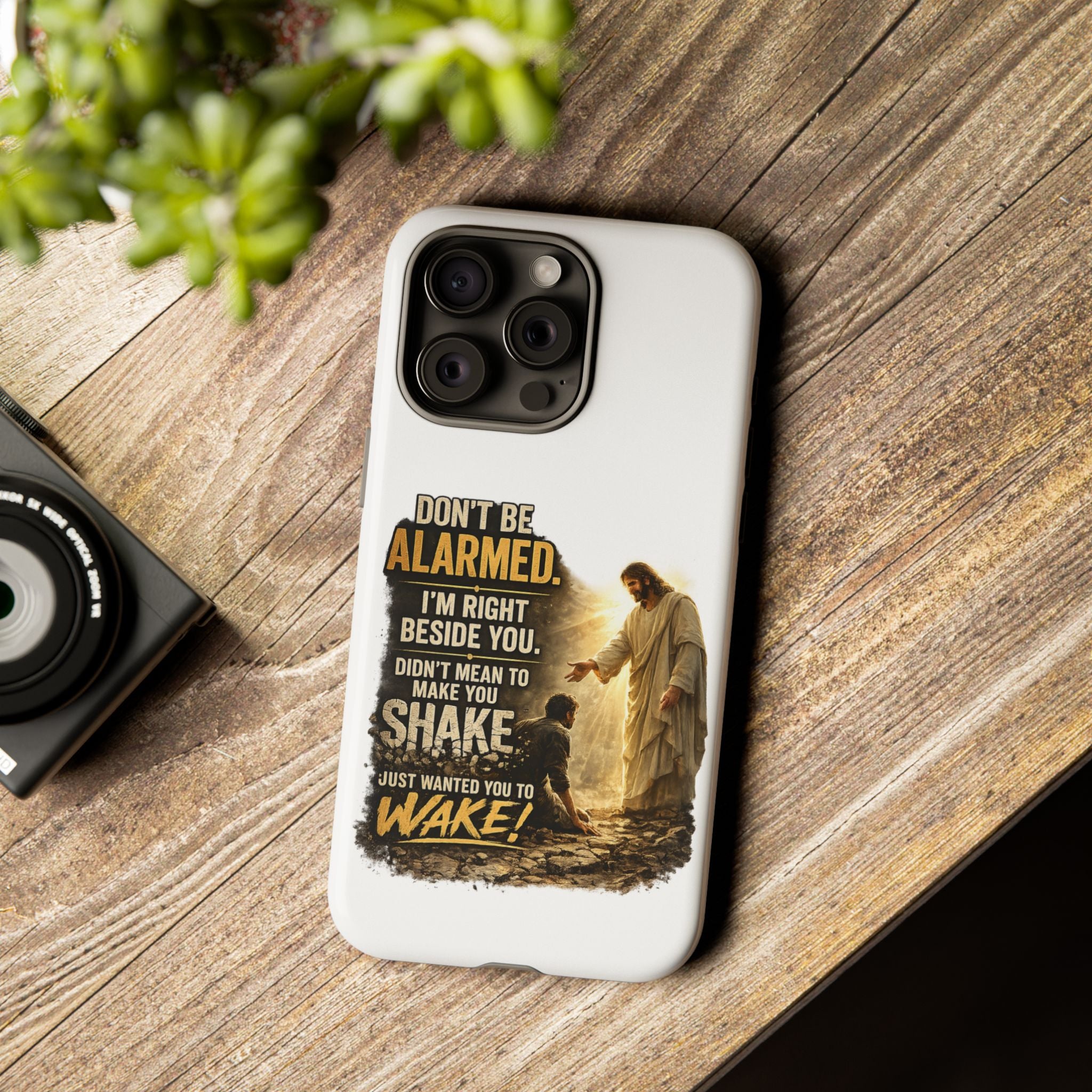 Religious Jesus Phone Case — "Don't Be Alarmed, I'm Right Beside You" Protective Case