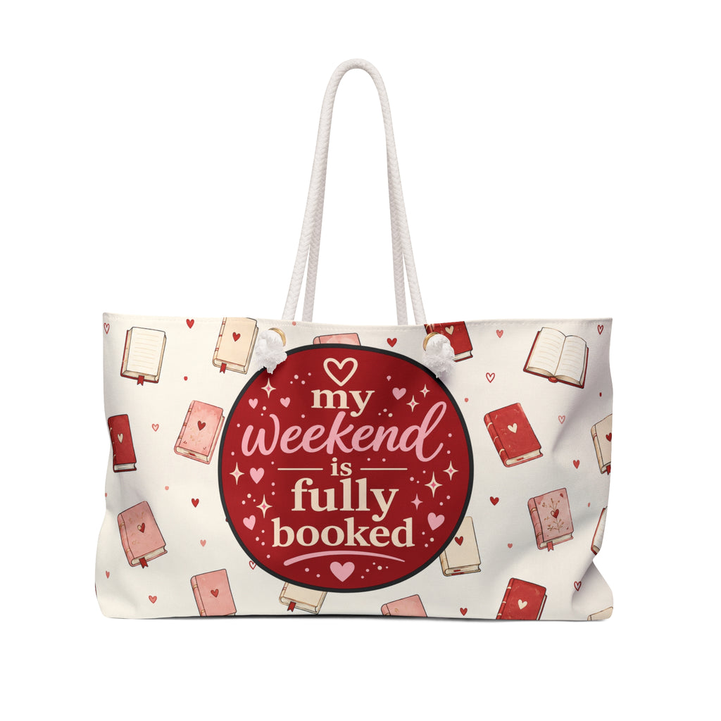 “My Weekend Is Fully Booked" Book Lover Travel Tote