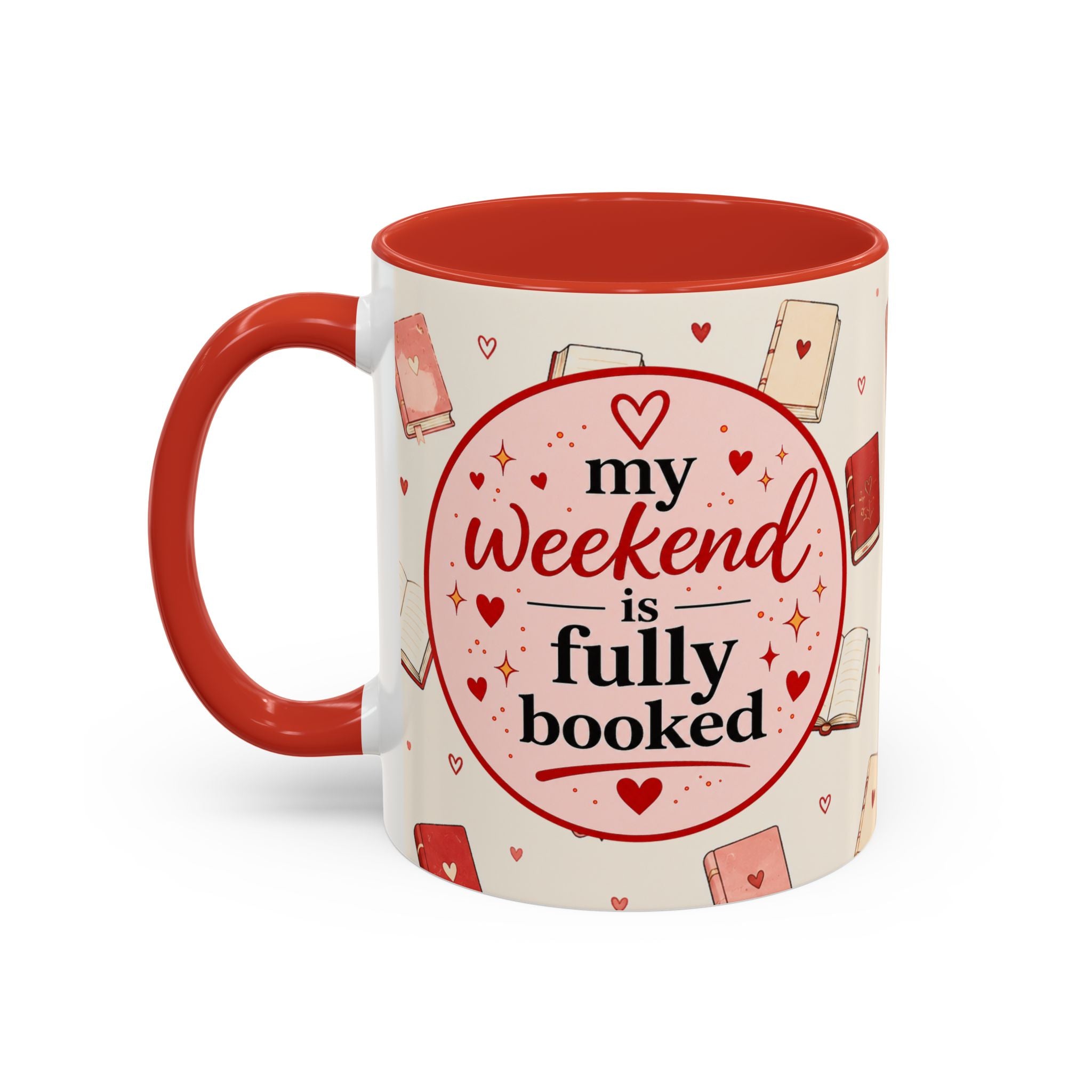 Accent Coffee Mug — "My Weekend Is Fully Booked" Book Lover Coffee Mug
