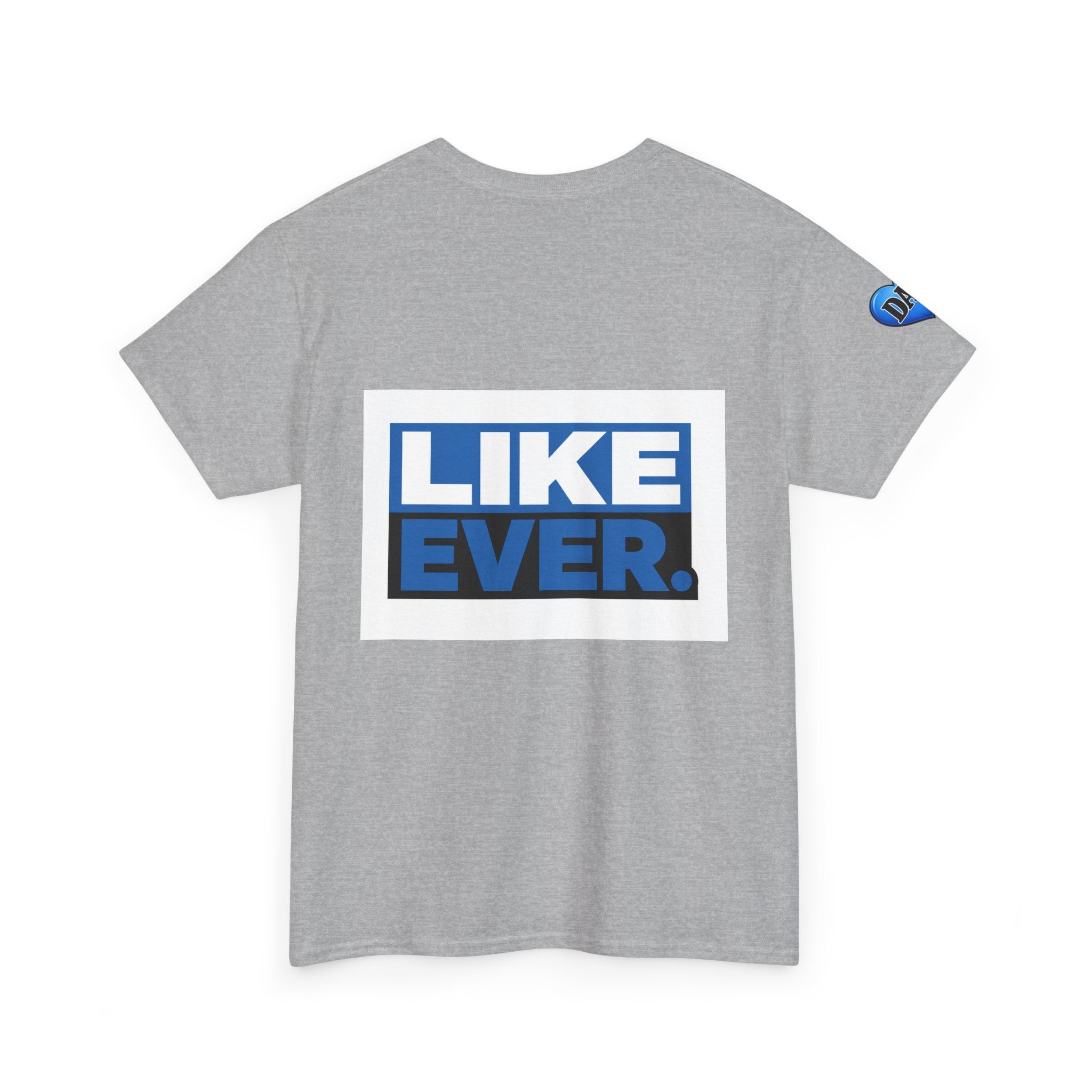 Best. Dad. Ever. T-Shirt — 'Like Ever' Graphic Father's Day Tee