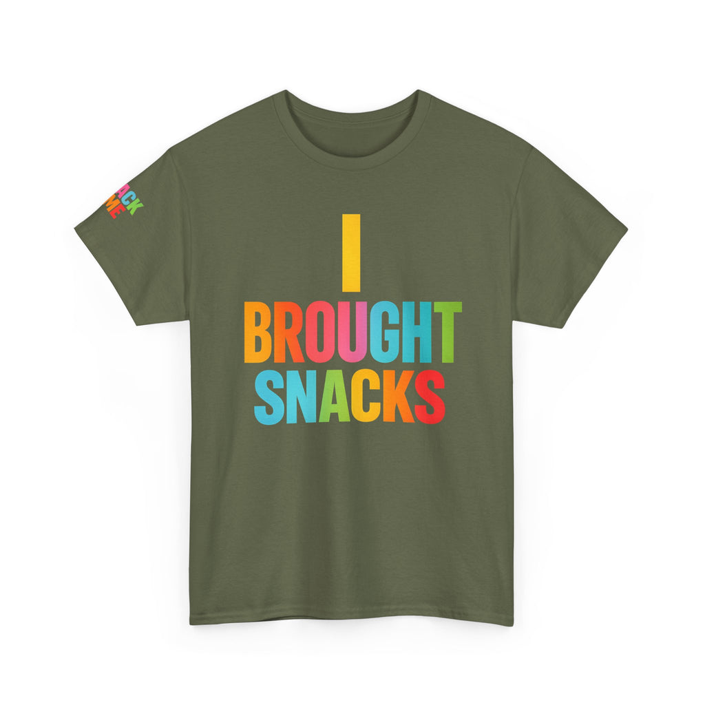 T-Shirt — "I Brought Snacks" Colorful Funny Graphic Tee