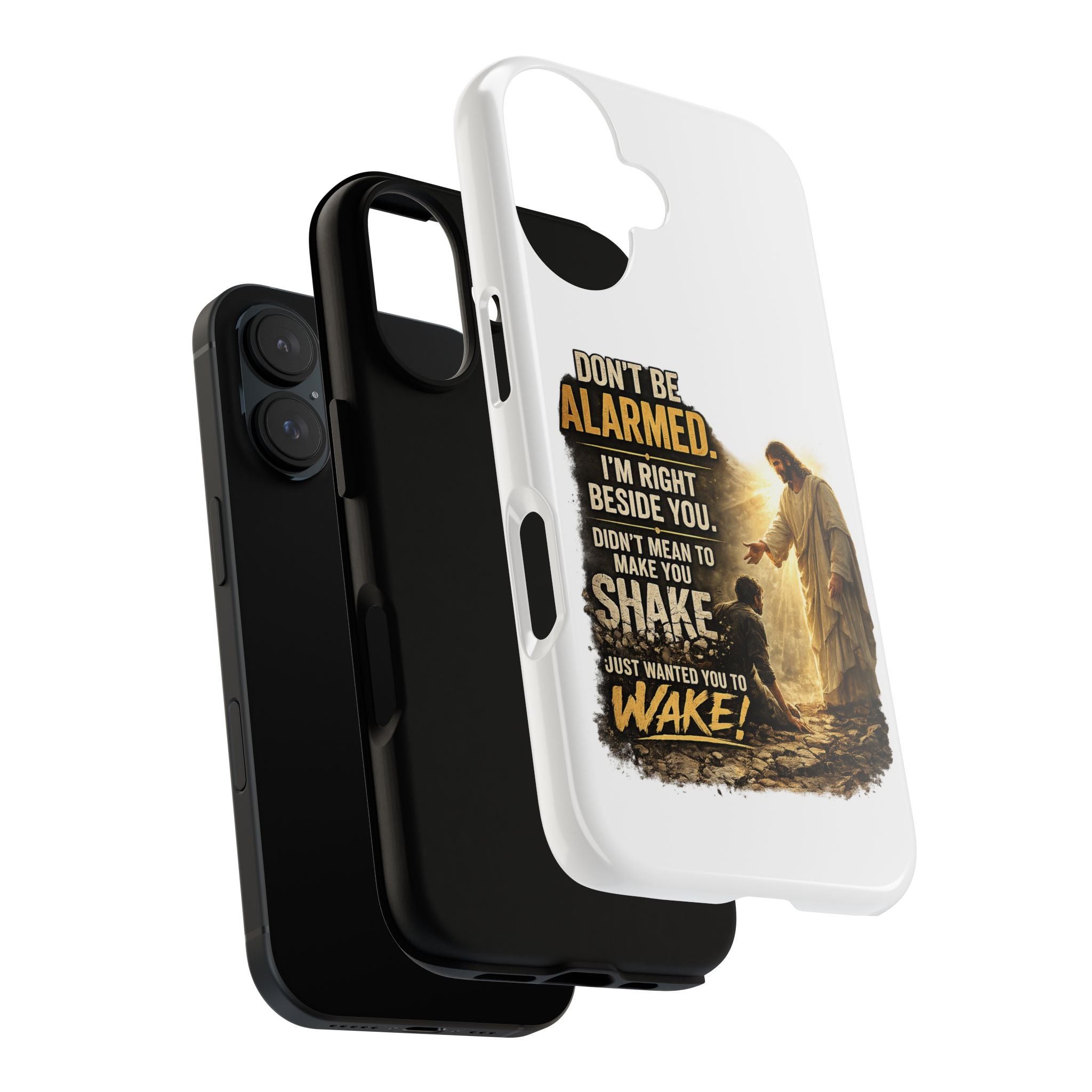 Religious Jesus Phone Case — "Don't Be Alarmed, I'm Right Beside You" Protective Case