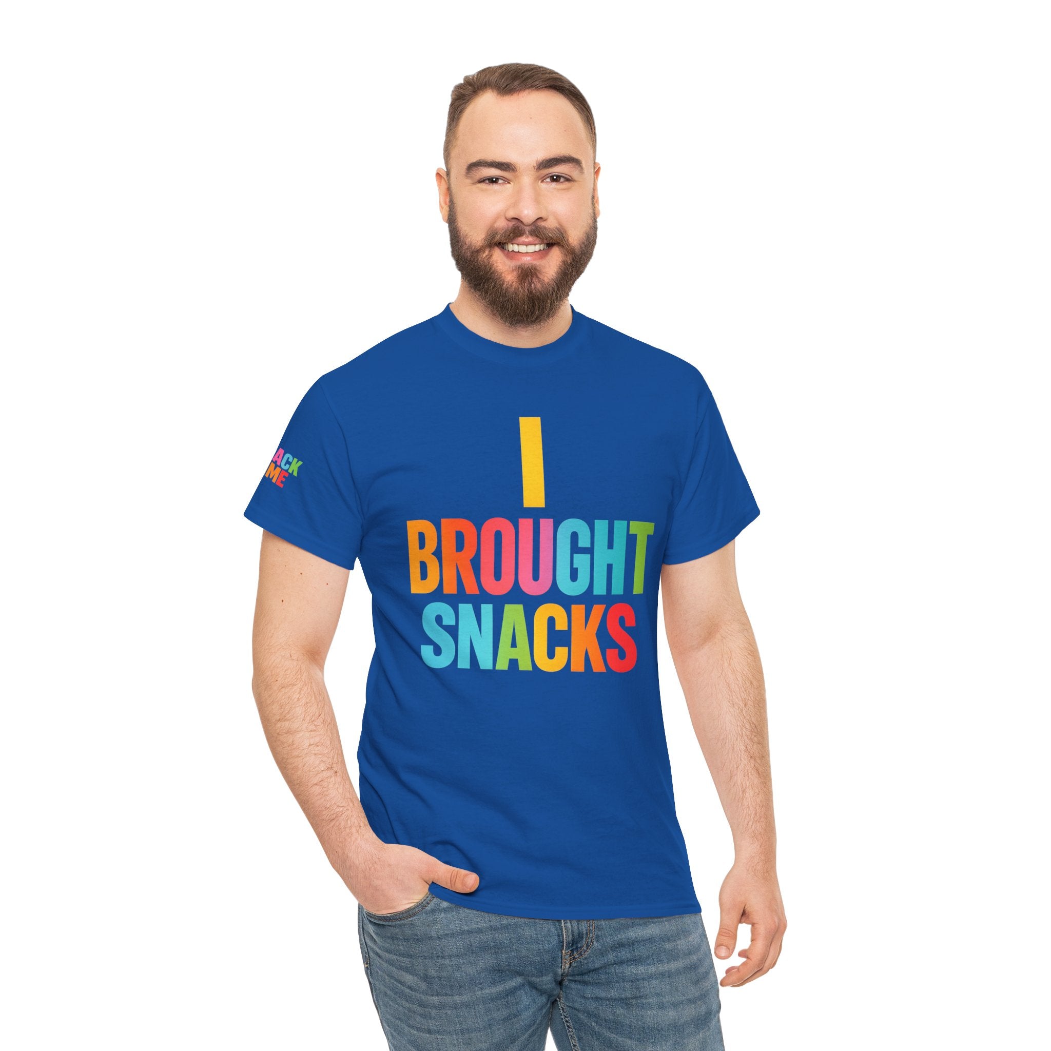 T-Shirt — "I Brought Snacks" Colorful Funny Graphic Tee